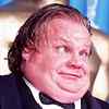[Chris Farley]