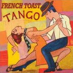 French Toast Tango