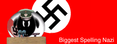 [Spelling Nazi]